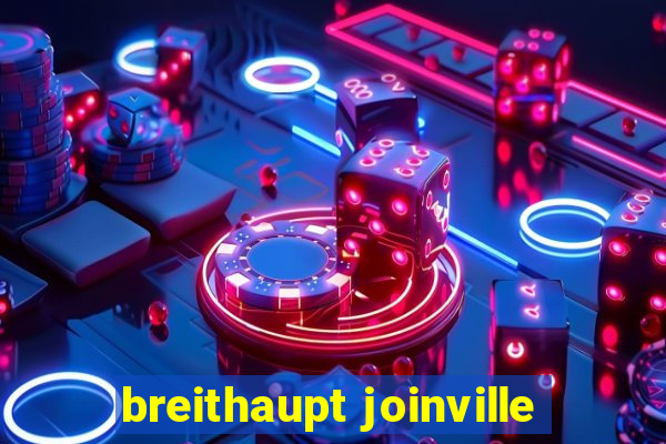 breithaupt joinville